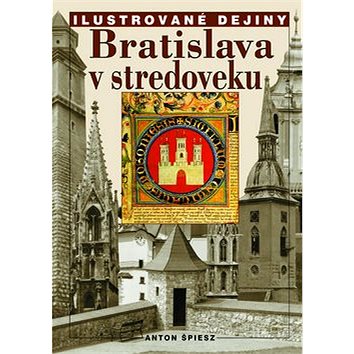 Bratislava v stredoveku (978-80-8046-895-8)