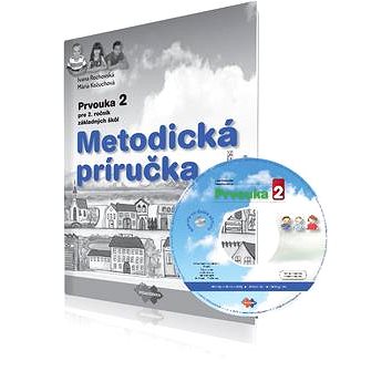 Metodická príručka Prvouka 2 + CD: pre 2. ročník základných škôl (978-80-8091-505-6)