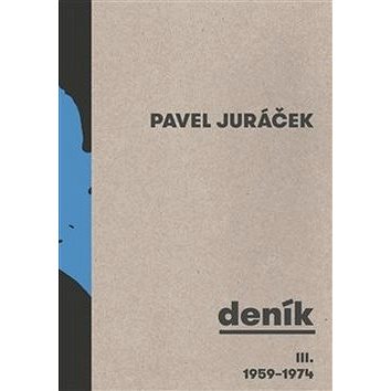 Deník III.: (1959–1974) (978-80-7215-571-2)