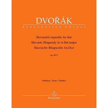 Slovanská rapsodie As dur op. 45/3: partitura (9790260104730)