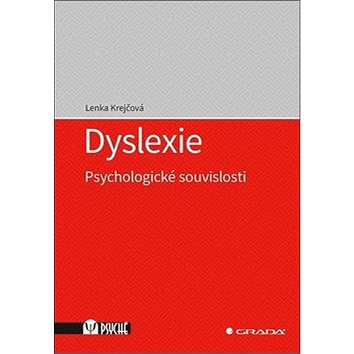 Dyslexie: Psychologické souvislosti (978-80-247-3950-2)