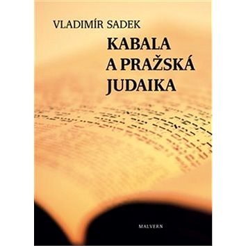 Kabala a pražská judaika (978-80-7530-152-9)