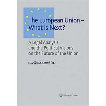 The European Union – What is Next? (9783452291868)