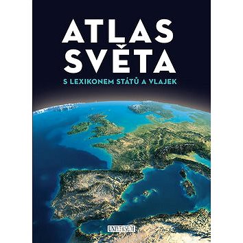 Atlas světa: S lexikonem států a vlajek (978-80-242-6270-3)