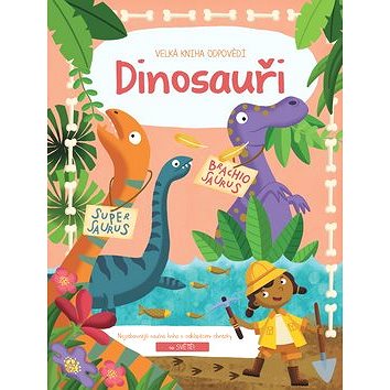 Velká kniha odpovědí Dinosauři (9789463785693)