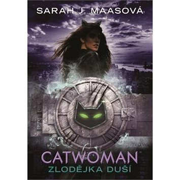 Catwoman Zlodějka duší (978-80-7544-753-1)