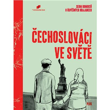 Čechoslováci ve světě: Sedm komiksů o úspěšných krajanech (978-80-259-1068-9)