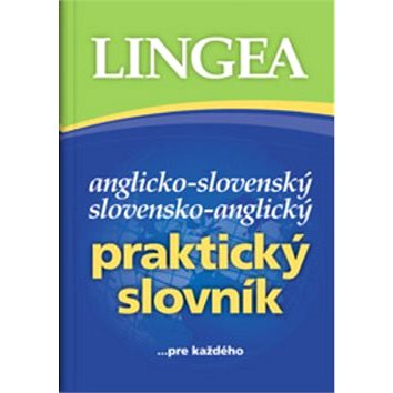 Anglicko-slovenský slovensko-anglický praktický slovník: ...pre každého (978-80-8145-205-5)