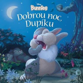 Disney Bunnies Dobrou noc, Dupíku (978-80-252-4457-9)