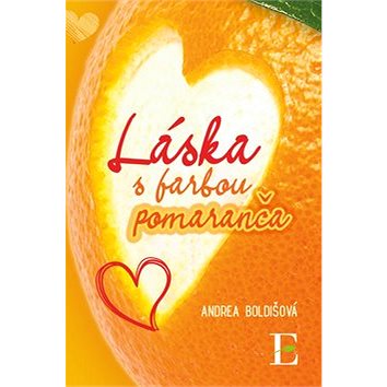 Láska s farbou pomaranča (978-80-8197-197-6)