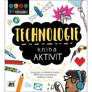Kniha aktivit Technologie: Úkoly jsou z reálného života, zaměřené na praktické znalosti a fakta (8595593818993)