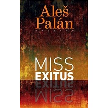 Miss Exitus (978-80-7260-412-8)