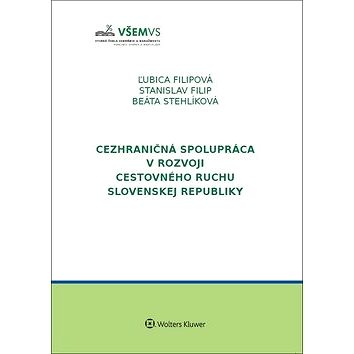Cezhraničná spolupráca v rozvoji cestovného ruchu v Slovenskej republike (978-80-571-0014-0)
