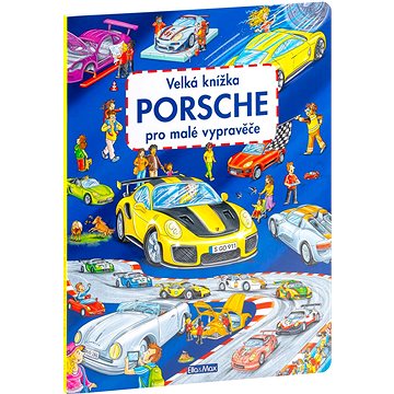 Velká knížka Porsche pro malé vypravěče (978-80-88276-67-8)
