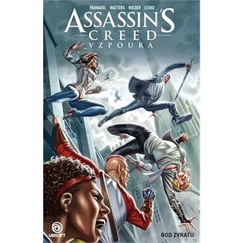 Assassin's Creed Vzpoura Bod zvratu (978-80-7449-673-8)