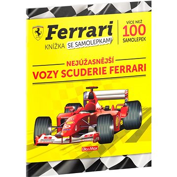 Ferrari Nejúžasnější vozy Scruderie Ferrari: Knížka se samolepkami (978-80-88276-62-3)