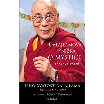 Dalajlamova knížka o mystice: Zálady učení (978-80-7617-274-6)