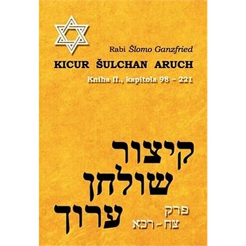 Kicur šulchan aruch: Kniha II. (978-80-87571-01-9)