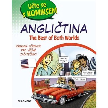 Učte se s komiksem Angličtina: The Best of Both Worlds (978-80-253-4177-3)