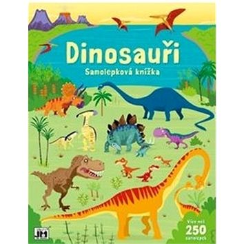 Samolepková knížka Dinosauři: Více než 250 samolek (8595593819600)