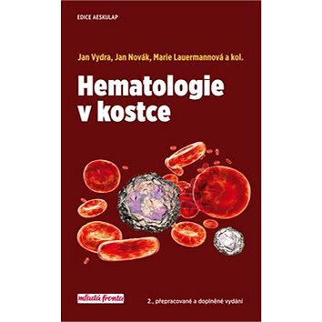 Hematologie v kostce: 2., přepracované a doplněné vydání (978-80-204-5140-8)