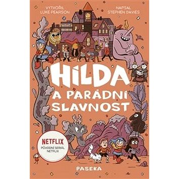 Hilda a parádní slavnost (978-80-7432-967-8)