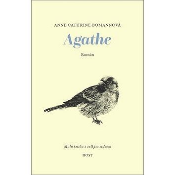 Agathe: Malá knížka s velkým srdcem (978-80-7577-975-5)