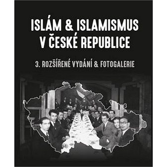 Islám a islamismus v České republice (978-80-907004-4-4)