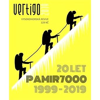 Vertigo 2019 Vysokohorská revue: 20 let Pamir 7000, 1999 - 2019 (978-80-906940-4-0)