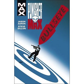 Punisher Max 2 Bullseye (978-80-7595-255-4)