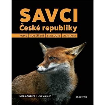 Savci České republiky: Popis, rozšíření, ekologie, ochrana (978-80-200-2994-2)