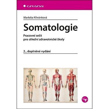 Somatologie: Pracovní sešit pro střední zdravotnické školy, 2. doplněné vydání (978-80-271-0694-3)