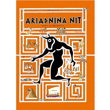 Ariadnina nit: Mýty a labyrinty (978-80-7491-281-8)