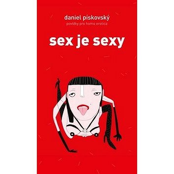 Sex je sexy: Povídky pro homo erotica (978-80-7497-272-0)
