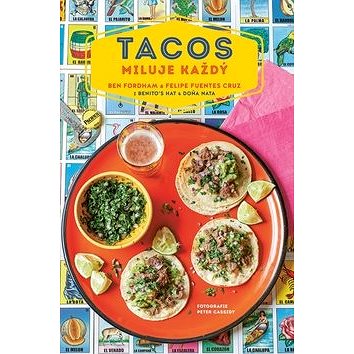 Tacos miluje každý (978-80-907597-0-1)