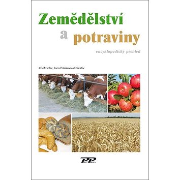 Zemědělství a potraviny: Encyklopedický předhled (9788086736984)