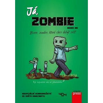 Já, zombie: Bern, zombie, která chce dobýt svět! (978-80-251-4975-1)