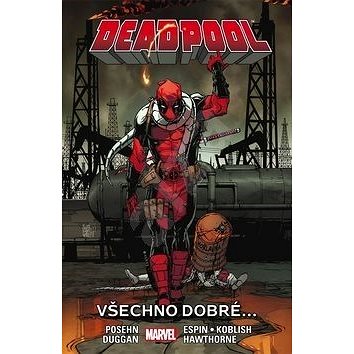 Deadpool Všechno dobré... (978-80-7449-737-7)