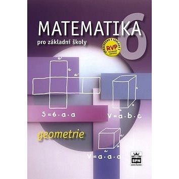Matematika 6 pro základní školy Geometrie (978-80-7235-629-4)