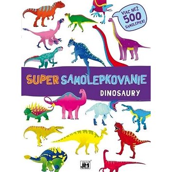 Super samolepkovanie Dinosaury: Viac než 500 samolepiek (8595593821344)