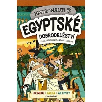 Histronauti Egyptské dobrodružství (978-80-253-4207-7)