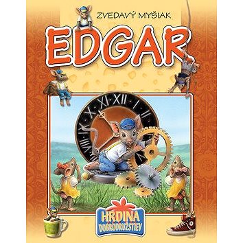Zvedavý myšiak Edgar (978-80-8188-054-4)
