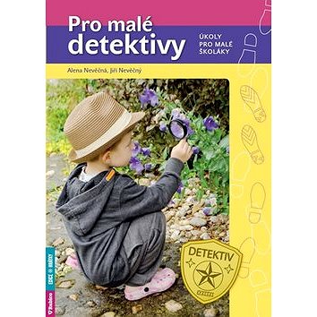 Pro malé detektivy: Úkoly pro malé školáky