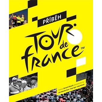 Příběh Tour de France (978-80-7529-805-8)