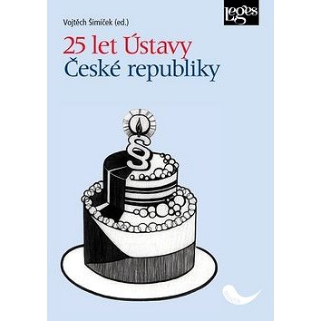25 let Ústavy České republiky (978-80-7502-372-8)