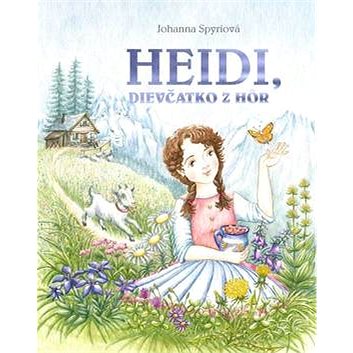 Heidi, dievčatko z hôr (978-80-8142-861-6)