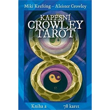 Kapesní Crowley Tarot: Kniha a 78 karet (978-80-7370-535-0)