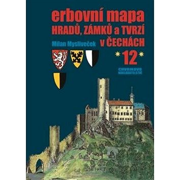 Erbovní mapa hradů, zámků a tvrzí v Čechách 12 (978-80-86183-82-4)