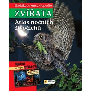 Atlas nočních živočichů: Školákova encyklopedie zvířata (978-80-7567-260-5)