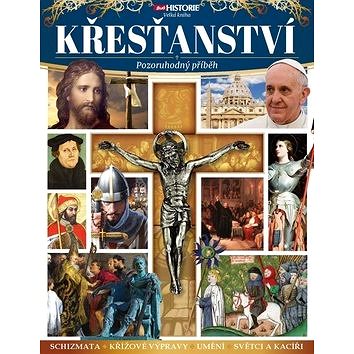 Křesťanství Pozoruhodný příběh (978-80-7525-266-1)